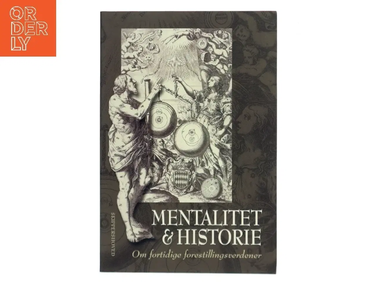 Billede 1 - Mentalitet & historie : om fortidige forestillingsverdener (Bog)