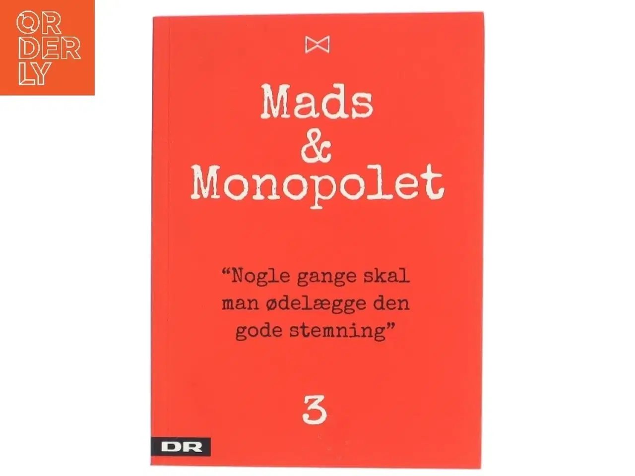 Billede 1 - Mads & Monopolet - nogle gange skal man ødelægge den gode stemning af Mads Steffensen (Bog)