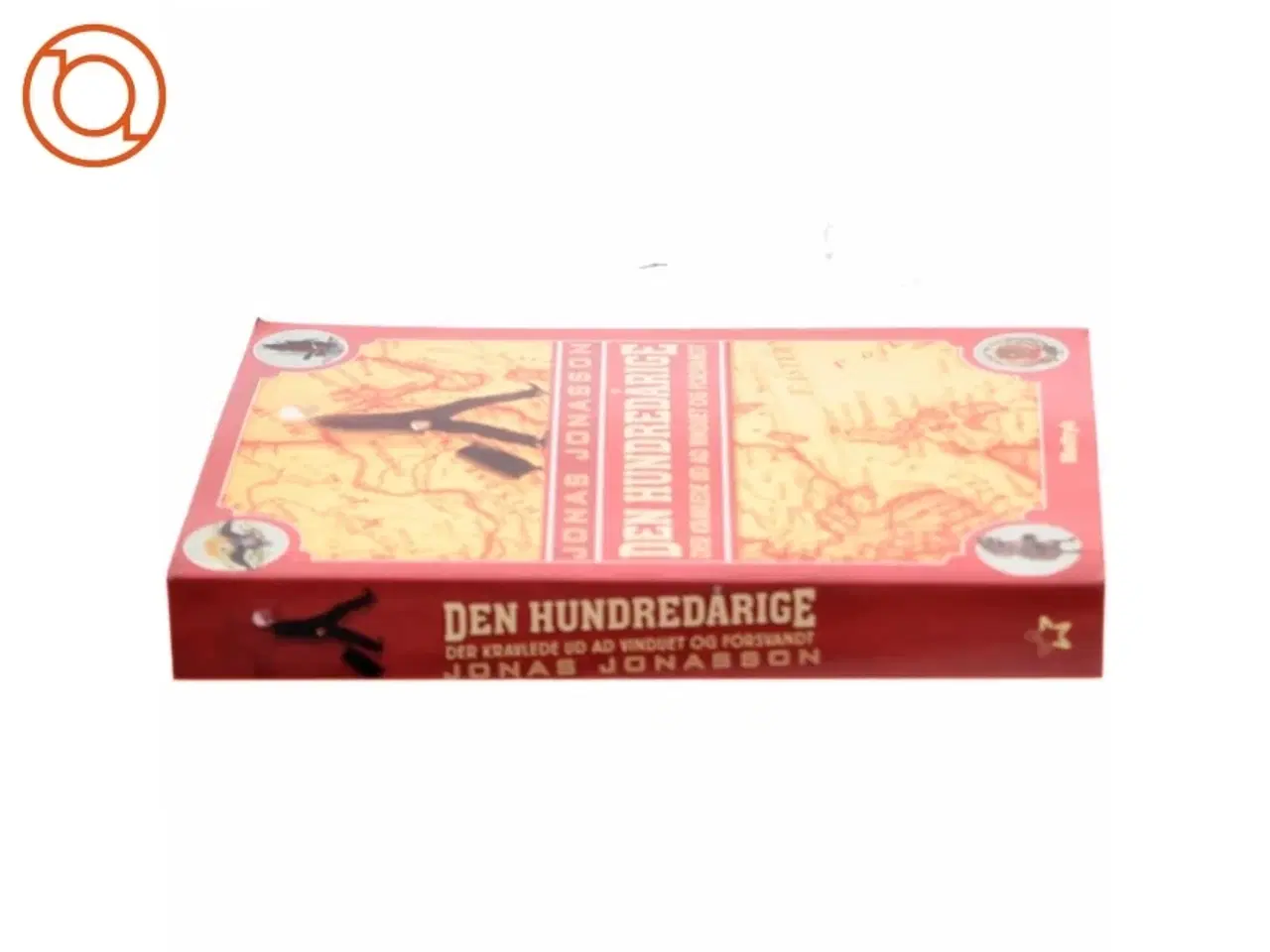 Billede 2 - Den hundredårige der kravlede ud af vinduet og forsvandt af Jonas Jonasson (Bog)