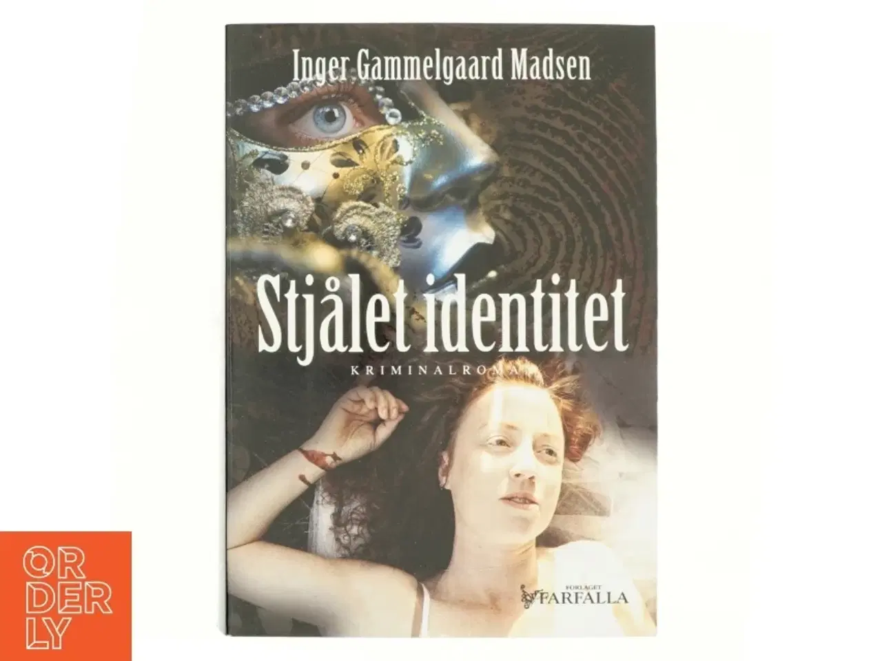 Billede 1 - Stjålet identitet : kriminalroman af Inger Gammelgaard Madsen (Bog)