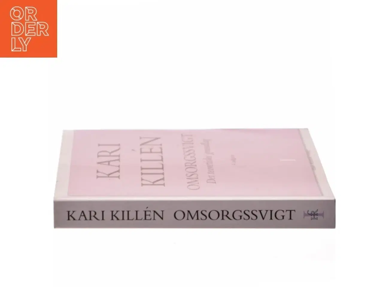 Billede 2 - Omsorgssvigt af Kari Killén (Bog)