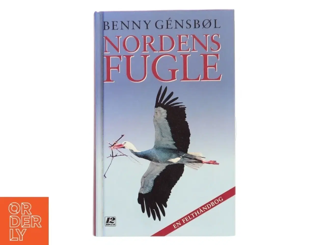 Billede 1 - Nordens Fugle af Benny Génsbøl (Bog)