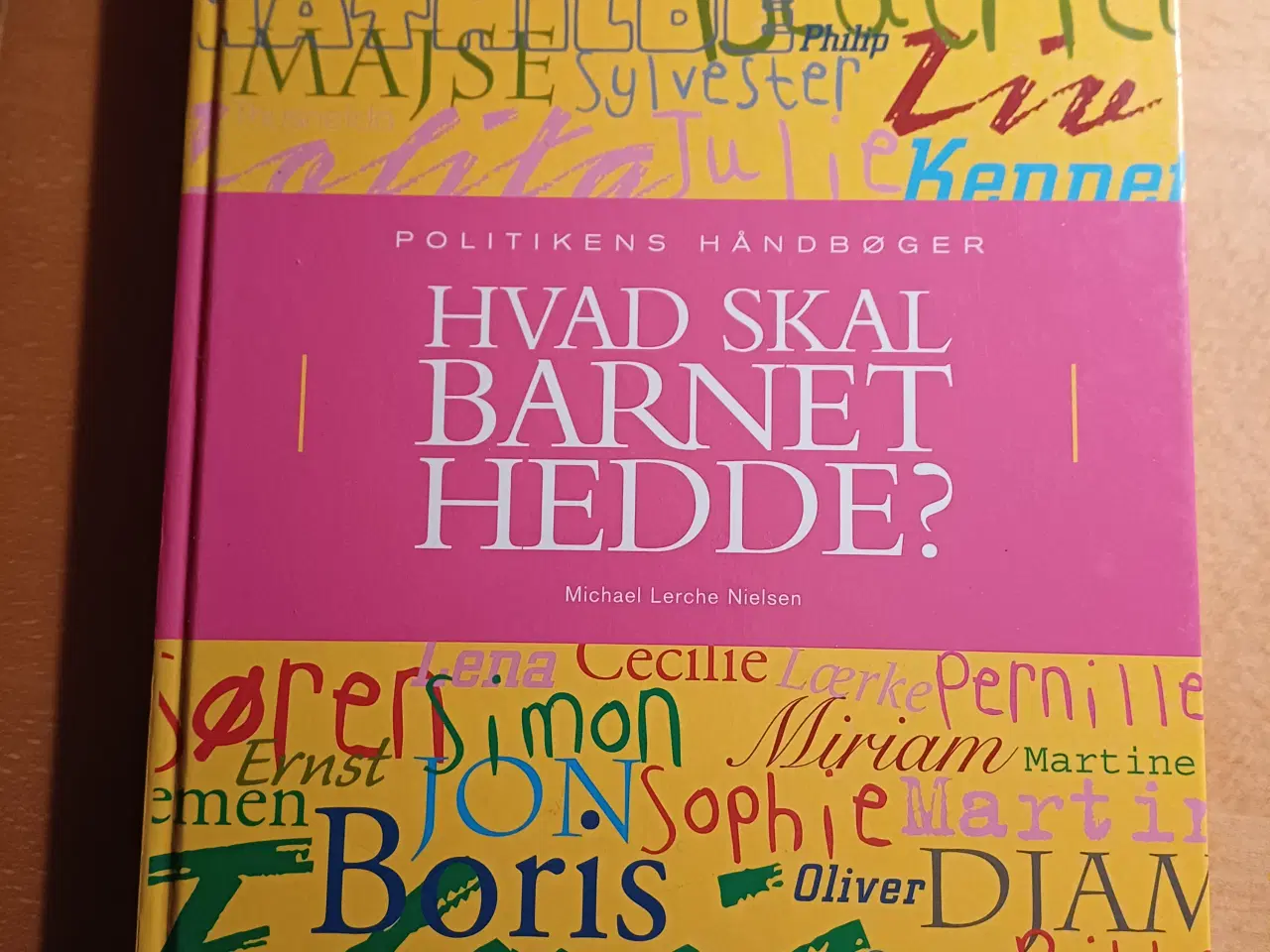 Billede 1 - "Hvad skal barnet hedde?"af Michael Lerche Nielsen