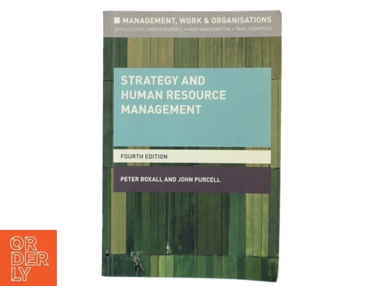 Billede 1 - Strategy and human resource management af Peter Boxall (Bog)