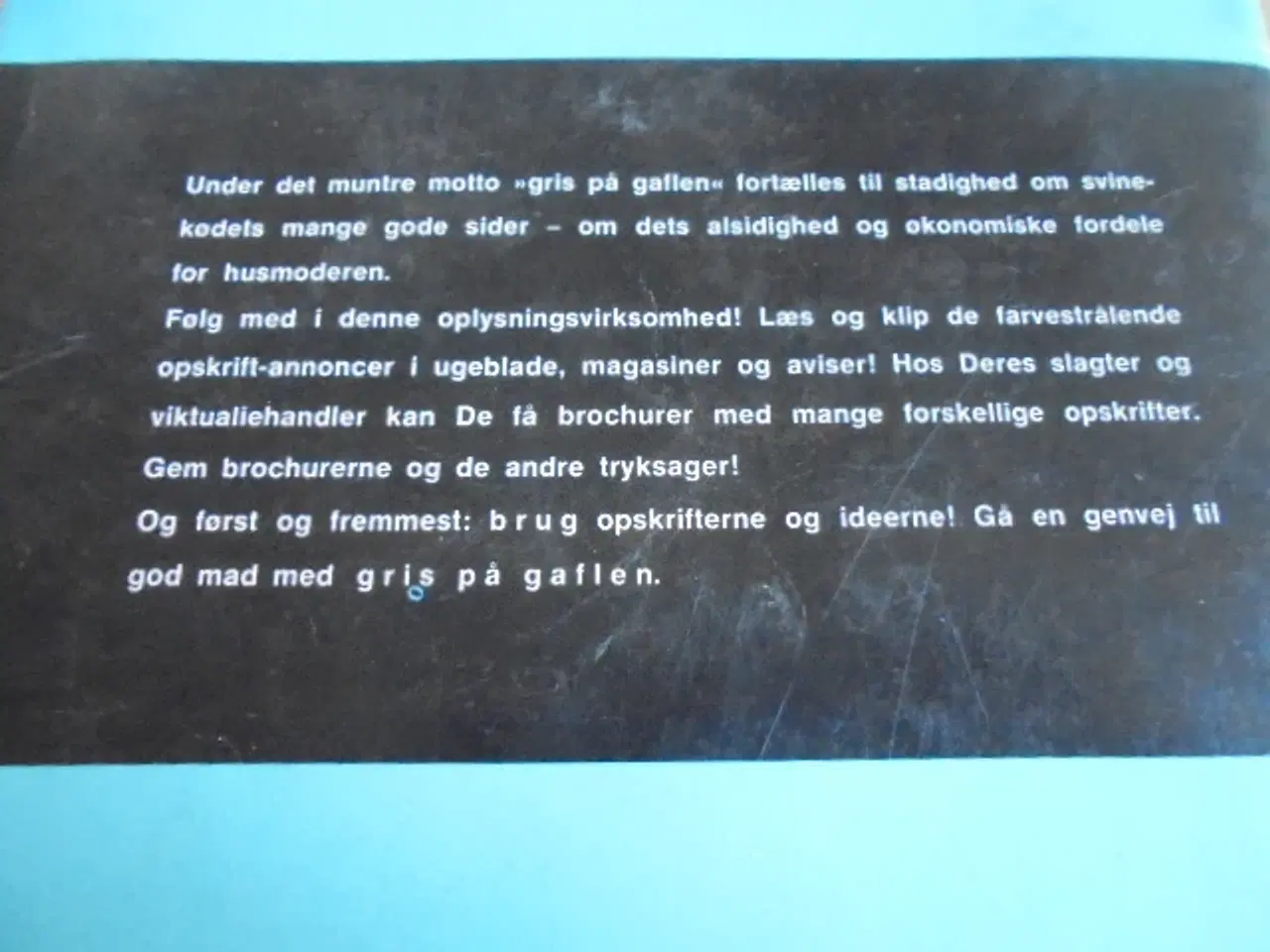 Billede 2 - Gris på gaflen – nye opskrifter – 1964  
