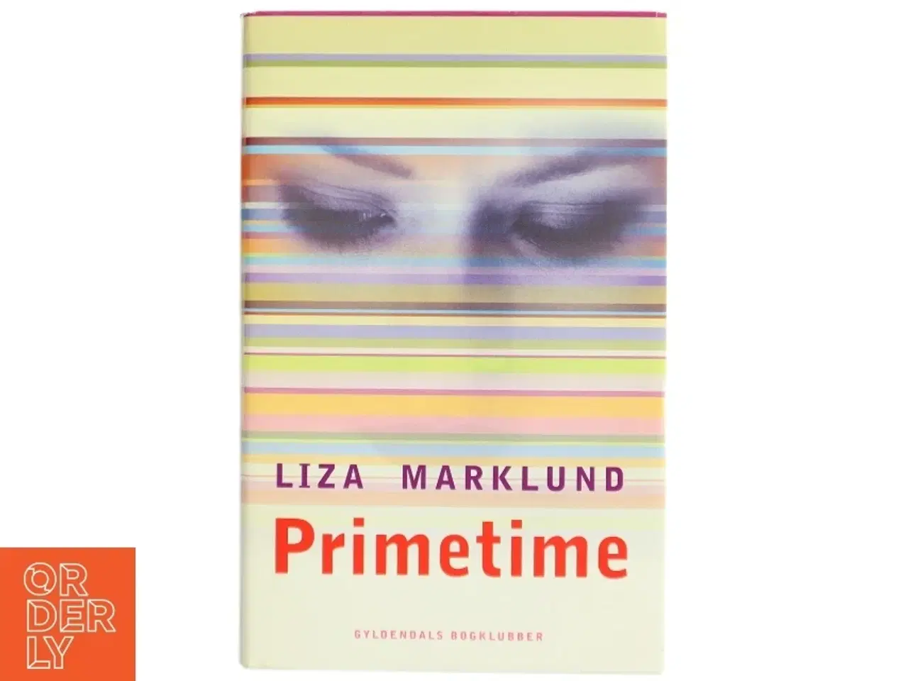 Billede 1 - Primetime af Liza Marklund (Bog)