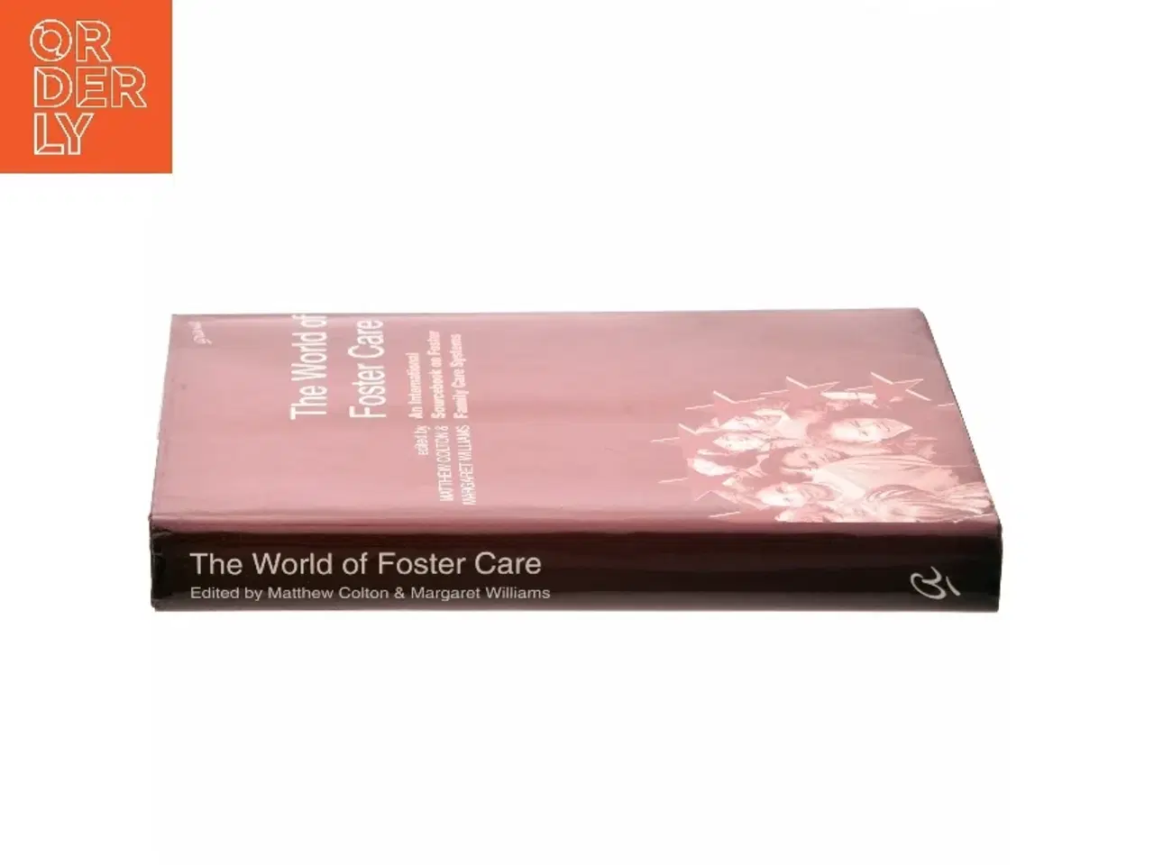 Billede 2 - The World of Foster Care af M. J. Colton, Margaret Williams (Bog)