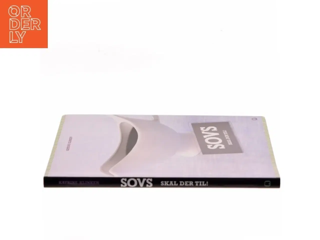 Billede 2 - Sovs skal der til! af Katrine Klinken (Bog)