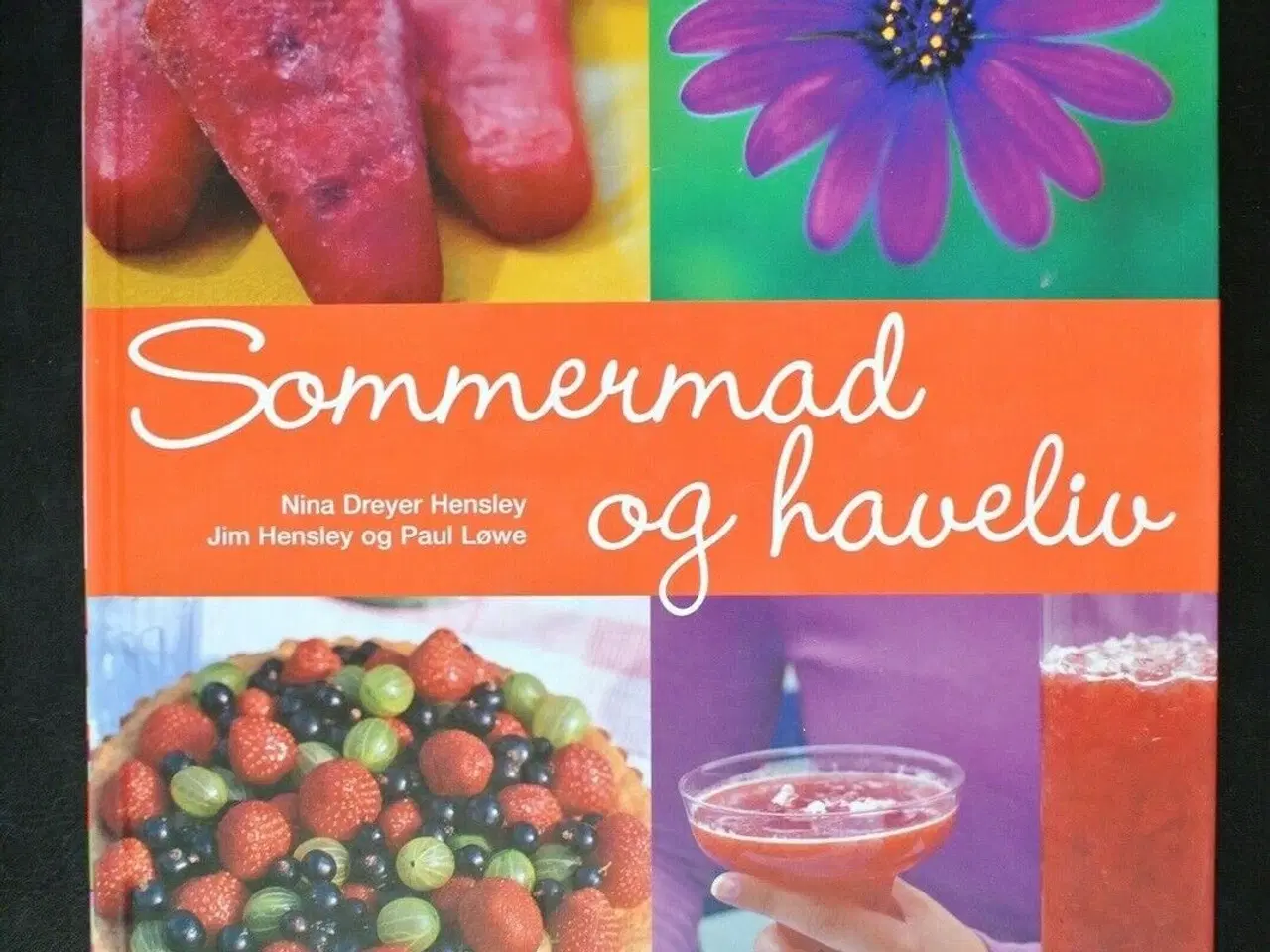 Billede 1 - sommermad og haveliv, af nina dreyer hensley, jim 