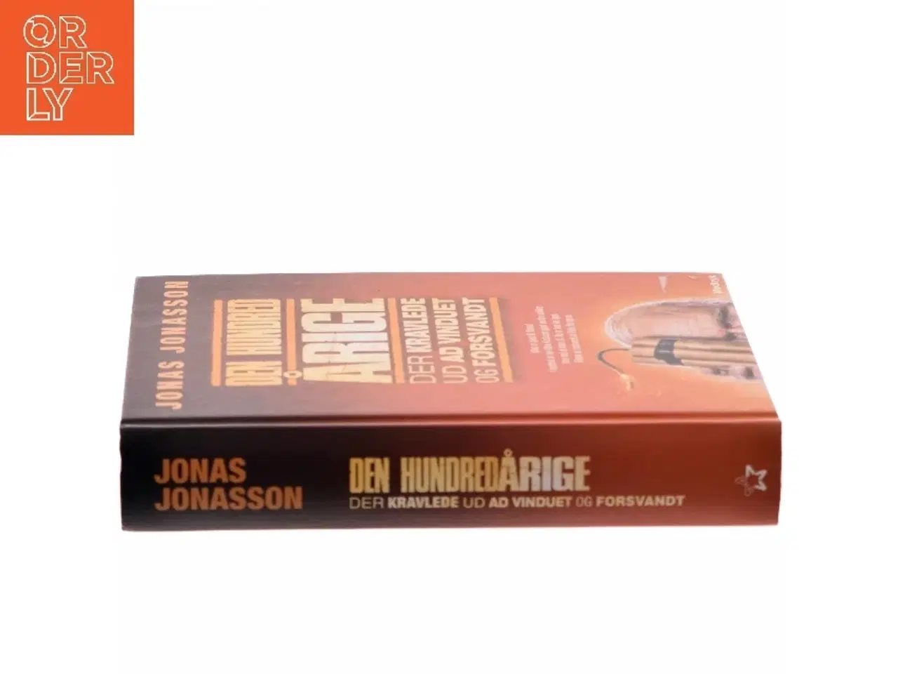 Billede 2 - Den hundredårige der kravlede ud ad vinduet og forsvandt af Jonas Jonasson (Bog)
