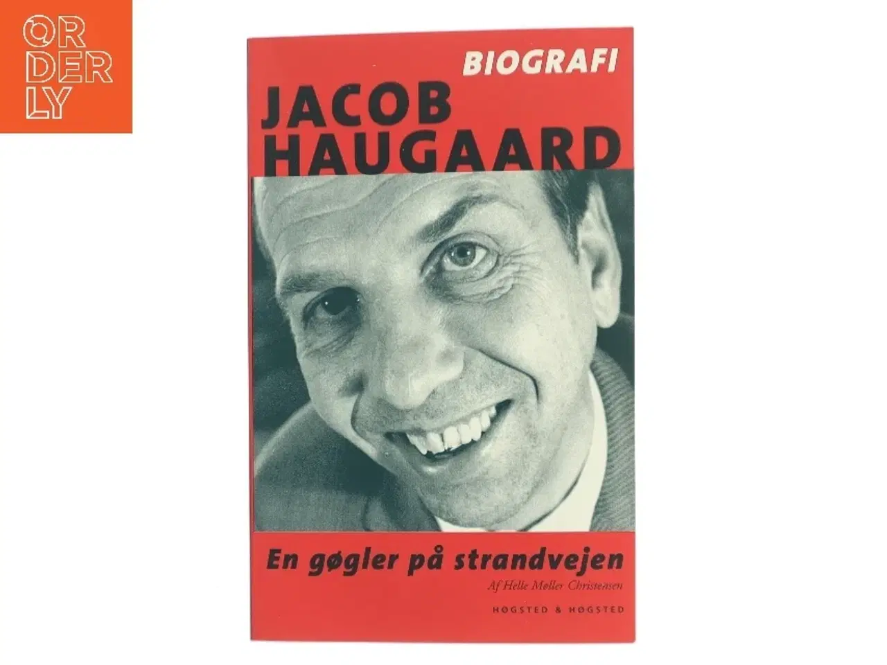 Billede 1 - Jacob Haugaard - biografi : en gøgler på strandvejen af Helle Møller Christensen (Bog)