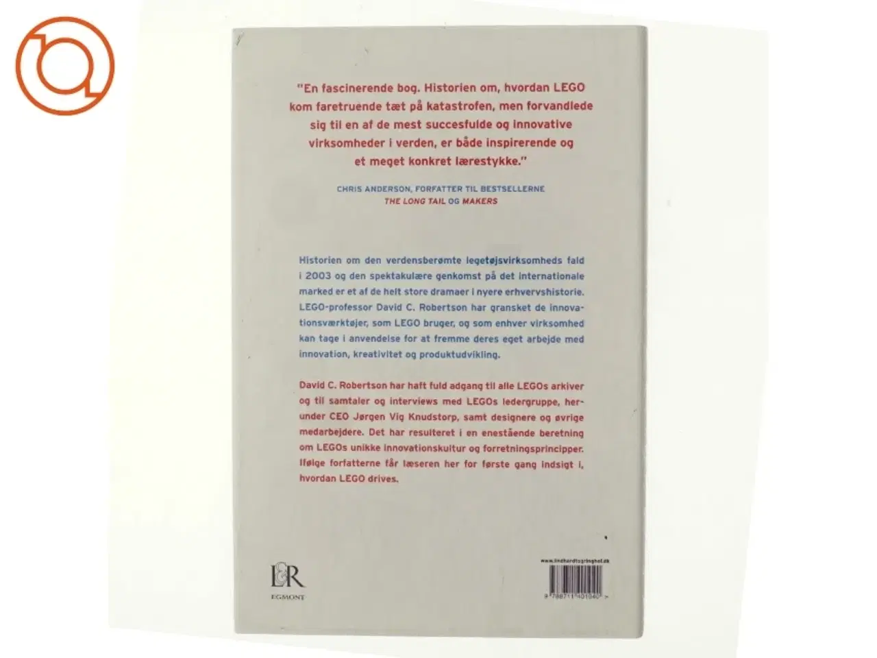 Billede 3 - LEGO : sådan omskrev LEGO reglerne for innovation og erobrede legetøjsindustrien af David C. Robertson (Bog)