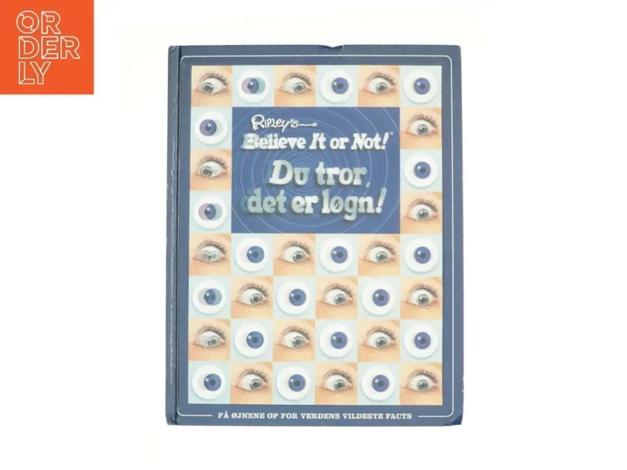 Billede 1 - Ripley&#39;s du tror, det er løgn! (Bog)