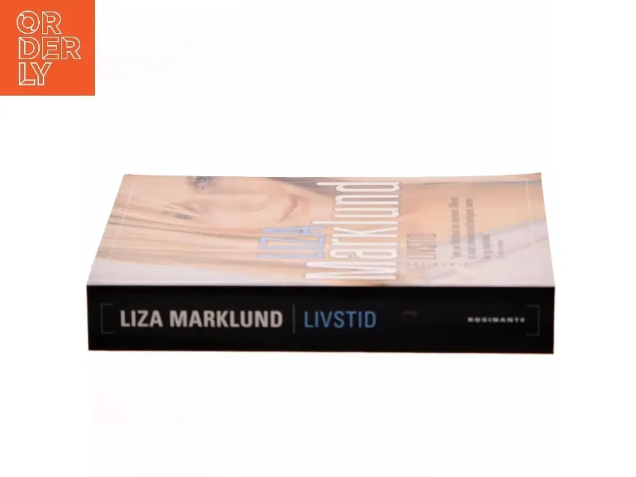 Billede 2 - Livstid : krimi af Liza Marklund (Bog)