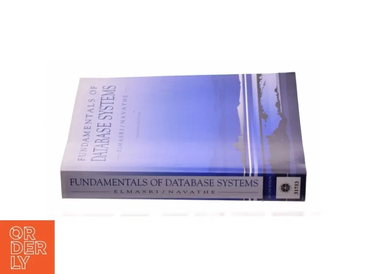 Billede 2 - Database Systems : Models, Languages, Design, and Application Programming af Shamkant B. Navathe Ramez Elmasri (Bog)