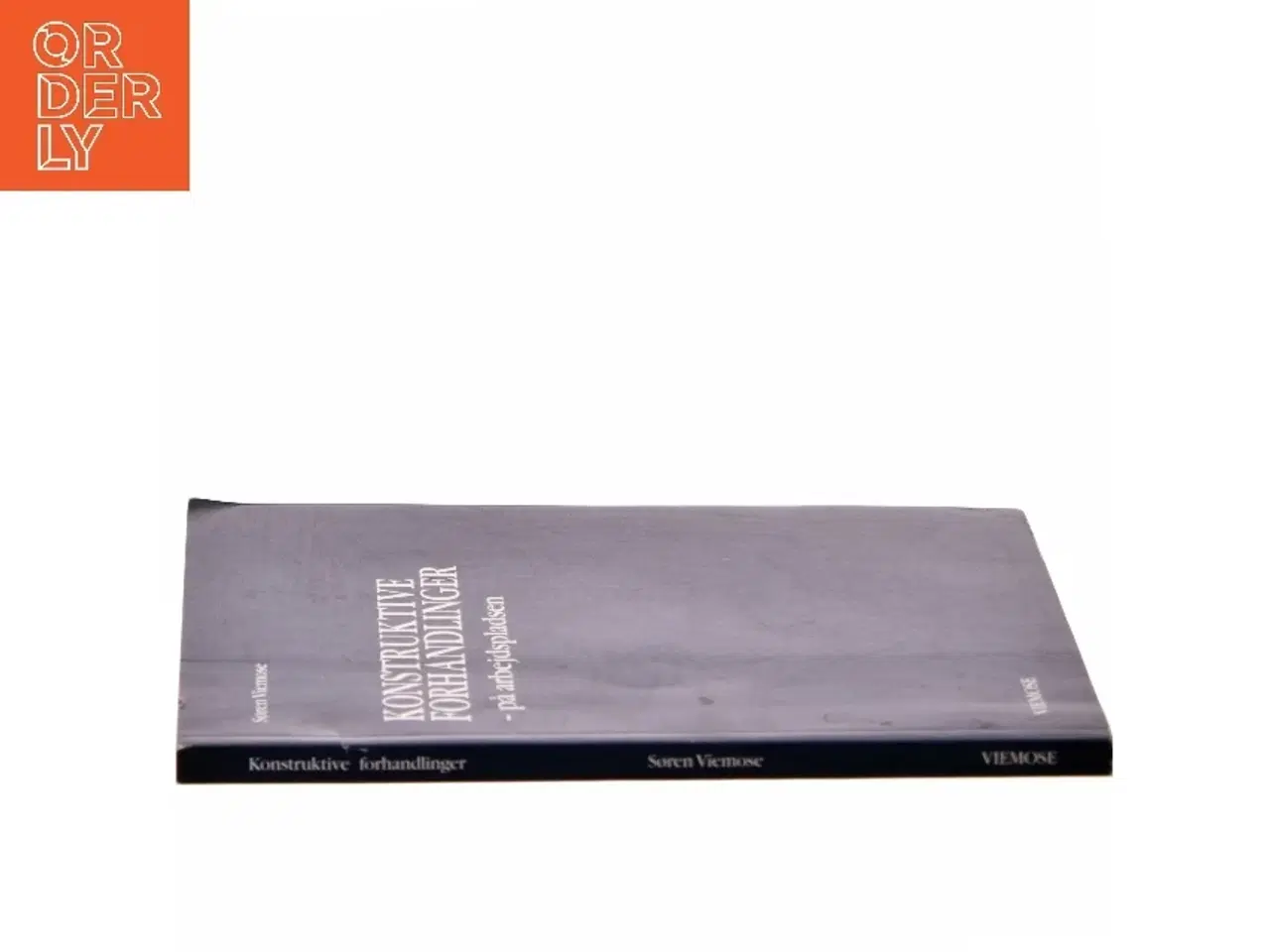 Billede 2 - Konstruktive forhandlinger - på arbejdspladsen af Søren Viemose (Bog)