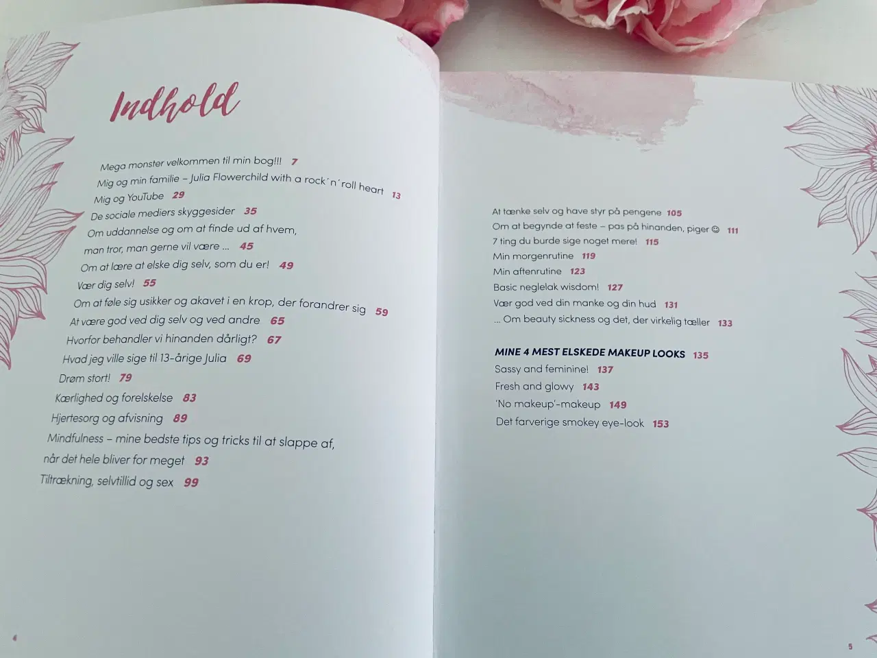 Billede 4 - Julia Sofia smuk indeni - smuk udenpå 