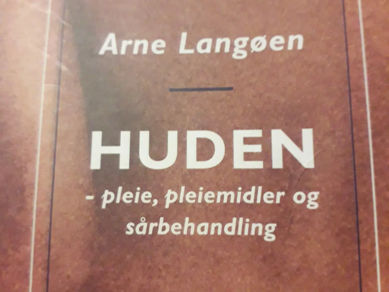 Billede 1 - Huden - pleie, pleiemidler og sårbehandling