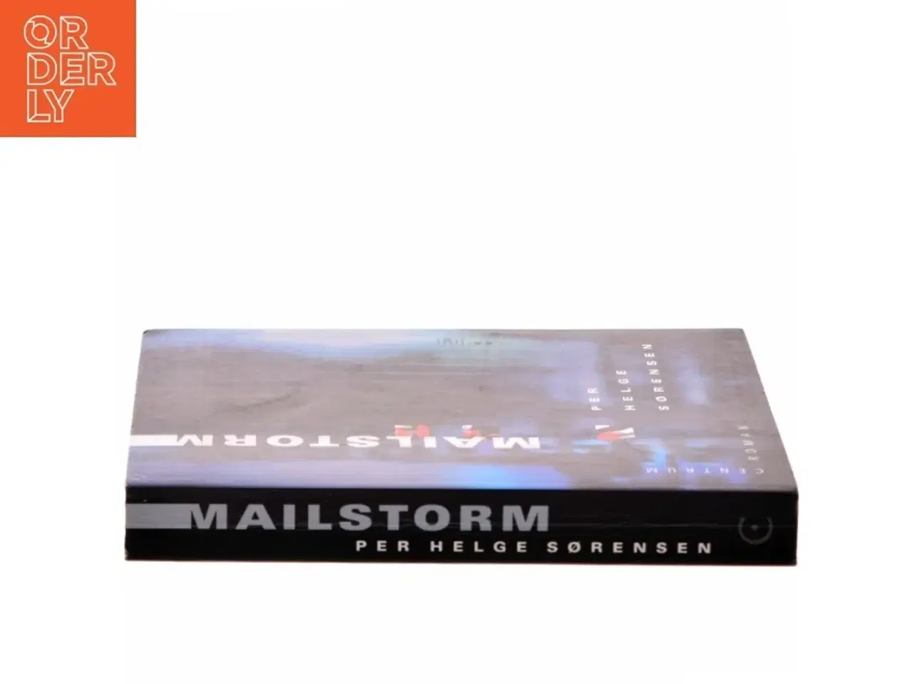 Billede 2 - Mailstorm : roman af Per Helge Sørensen (Bog)