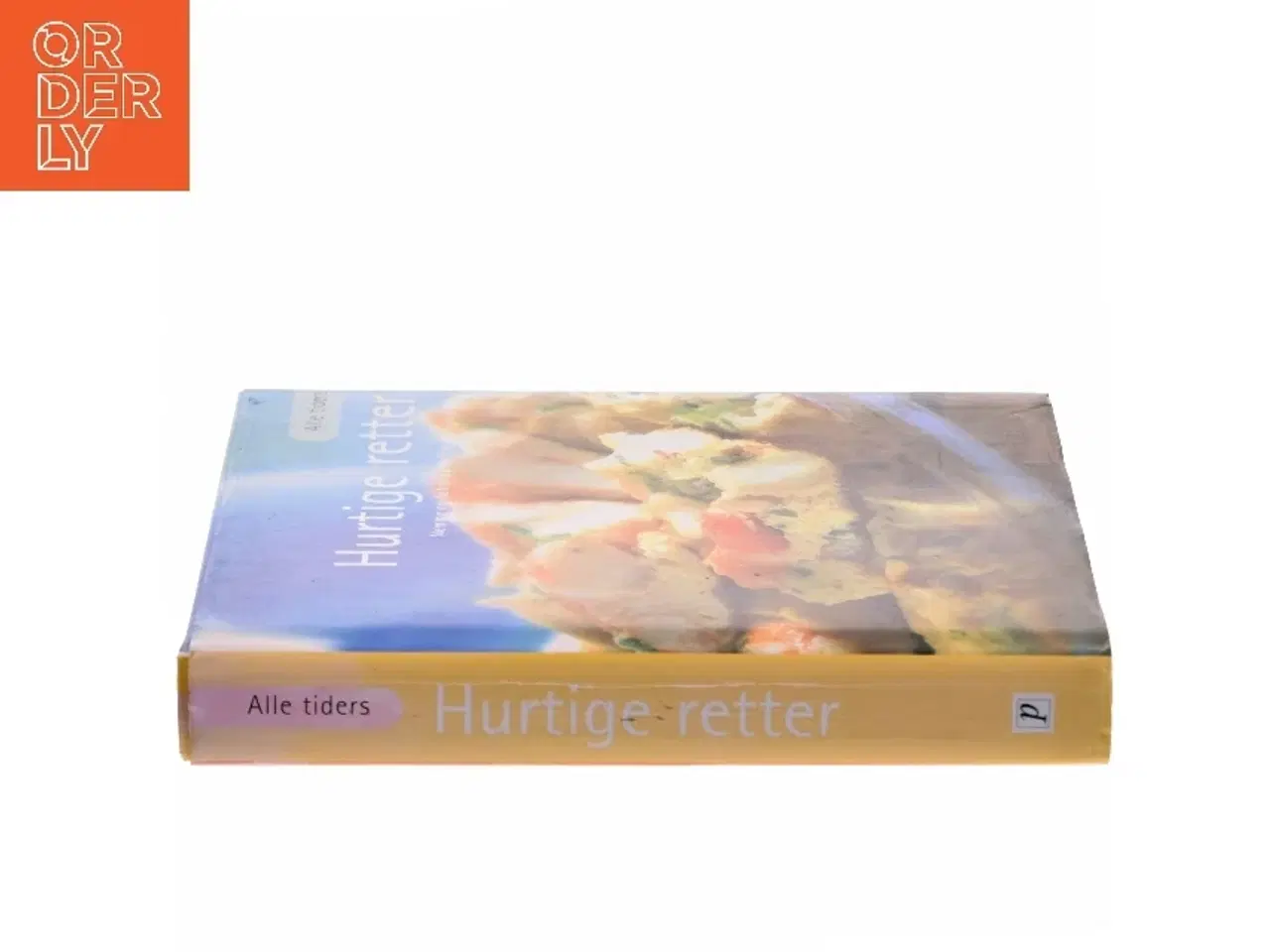 Billede 2 - Alle tiders hurtige retter (Bog)