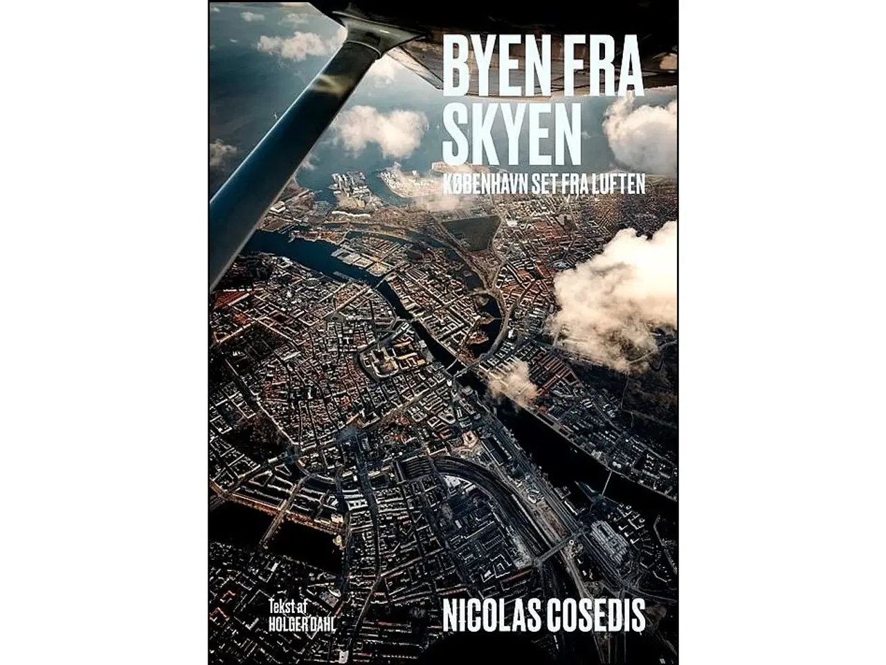 Billede 1 - Byen fra skyen - København set fra luften