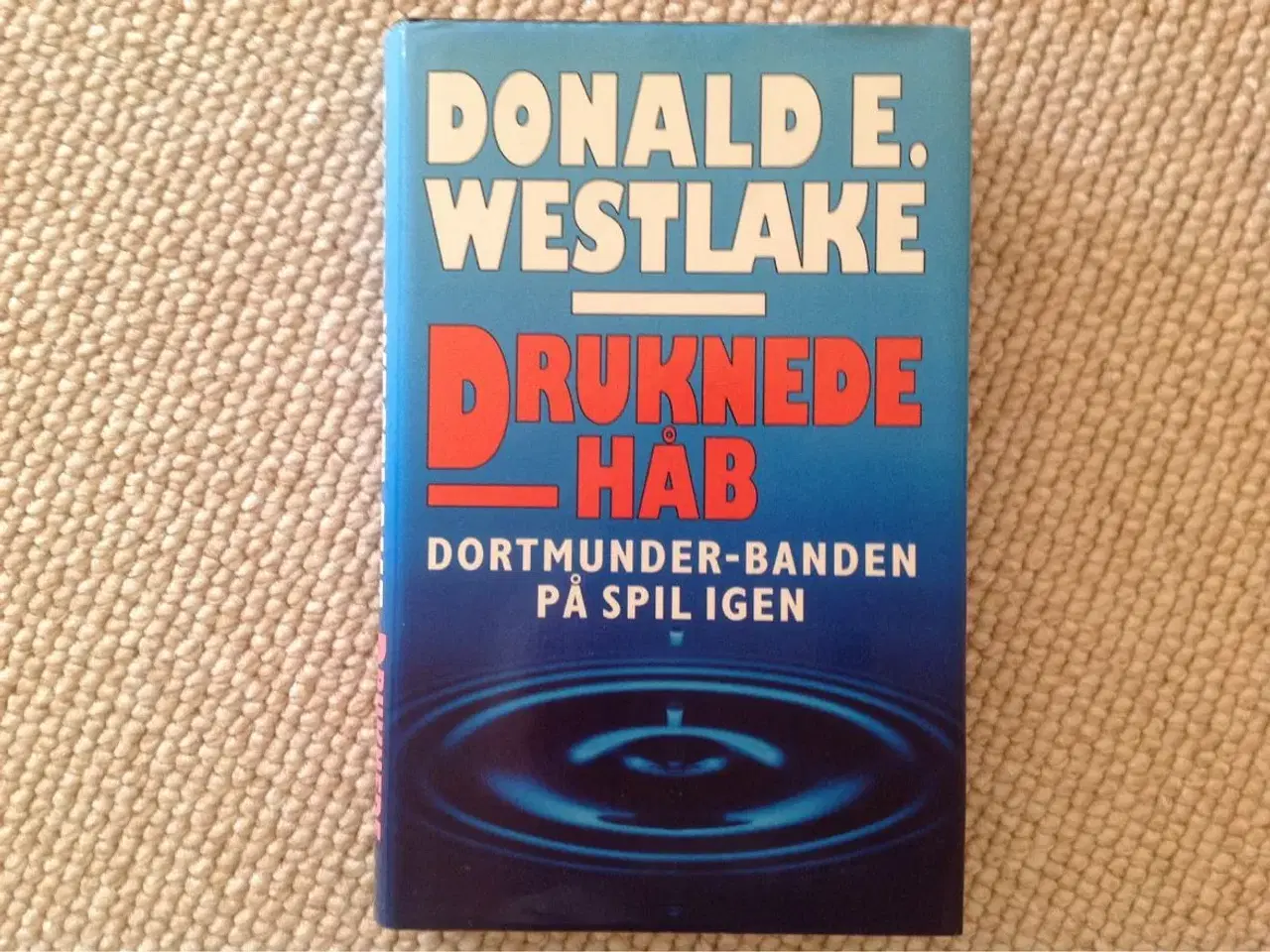 Billede 1 - Druknede håb" af Donald E. Westlake