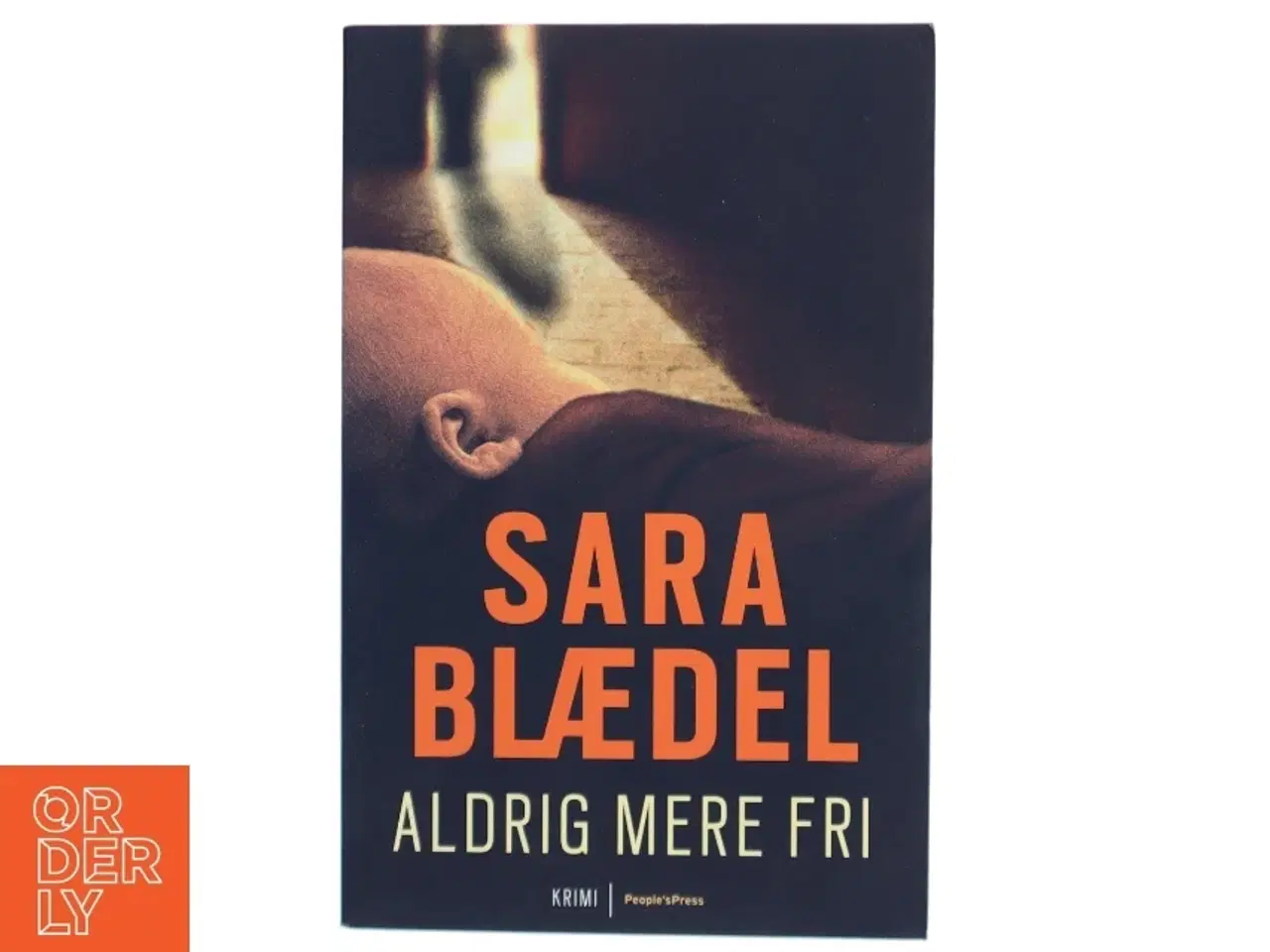 Billede 1 - Aldrig mere fri af Sara Blædel (Bog) fra People&#39;sPress