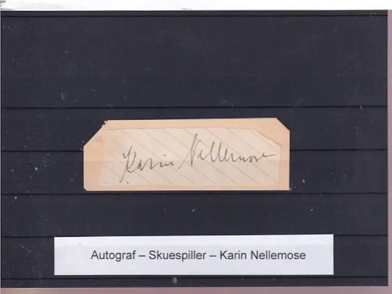 Billede 1 - Autograf - Skuespiller - Karin Nellemose  - (Matador)