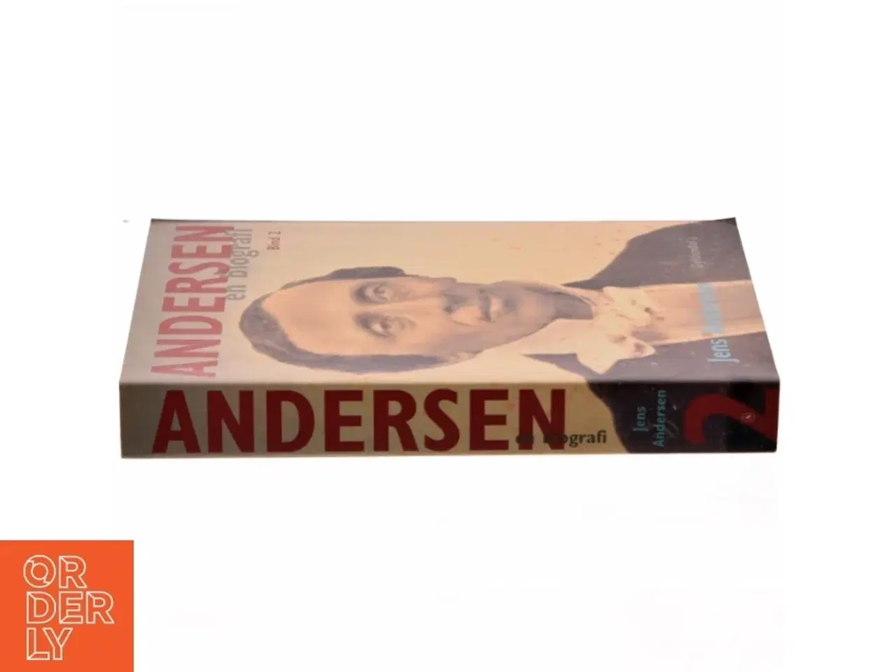 Billede 2 - Andersen : en biografi. Bind 2 af Jens Andersen (f. 1955) (Bog)