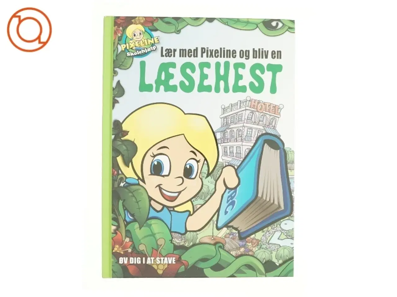 Billede 1 - Lær med Pixeline og bliv en læsehest : Øv dig i at skrive (Bog)