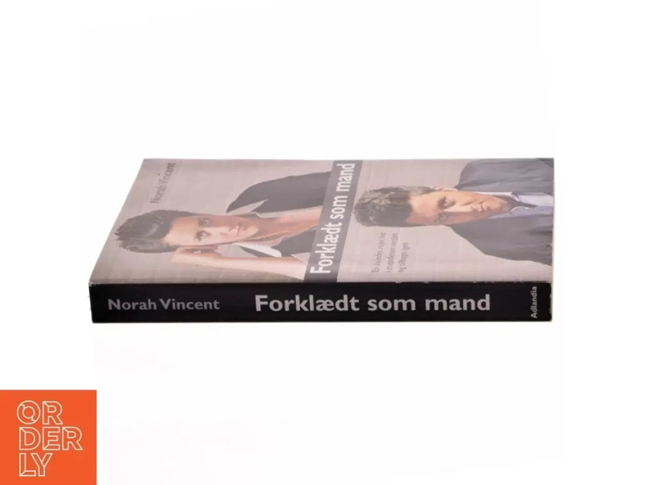 Billede 2 - Forklædt som mand : en kvindes rejse ind i mændenes verden og tilbage igen af Norah Vincent (Bog)