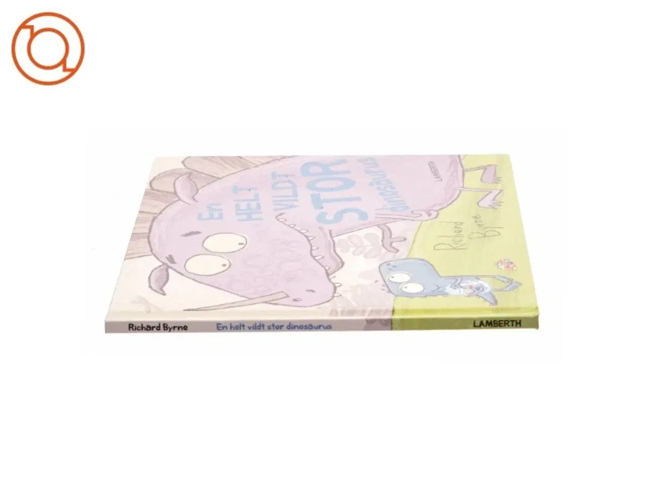 Billede 2 - EN HELT VILDT STOR DINOSAURUS AF RICHARD BYRNE