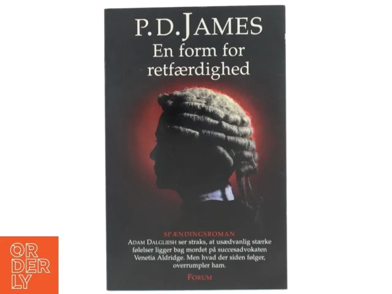 Billede 1 - En form for retfærdighed : roman af P. D. James (Bog)