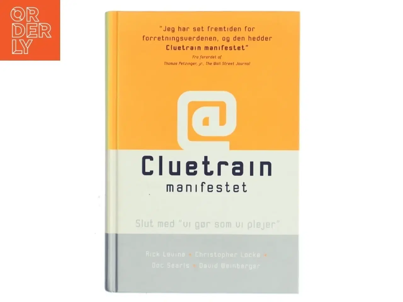 Billede 1 - Cluetrain manifestet af Rick Levine (Bog)