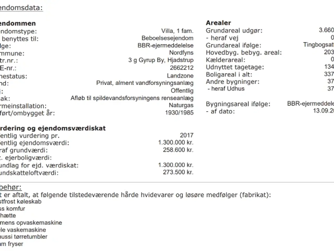 Billede 3 - Dejlig rummelig ejendom med plads til alle.