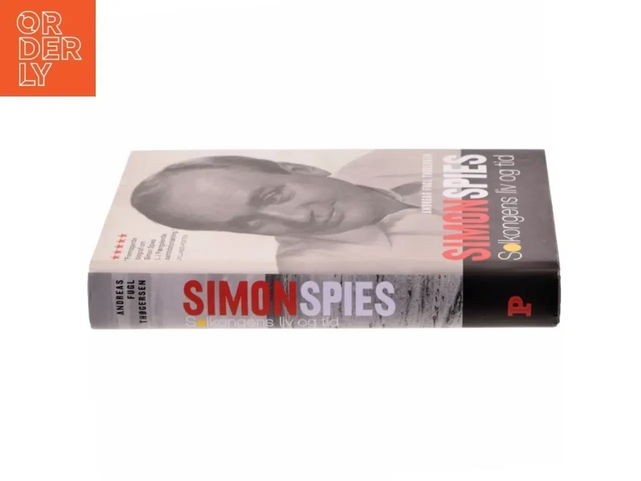 Billede 2 - Simon Spies : solkongens liv og tid af Andreas Fugl Thøgersen (Bog)
