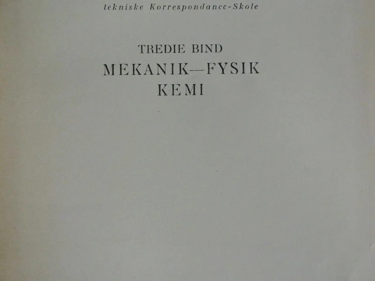 Billede 2 - lobbens tekniske bibliotek 3, mekanik, fysik