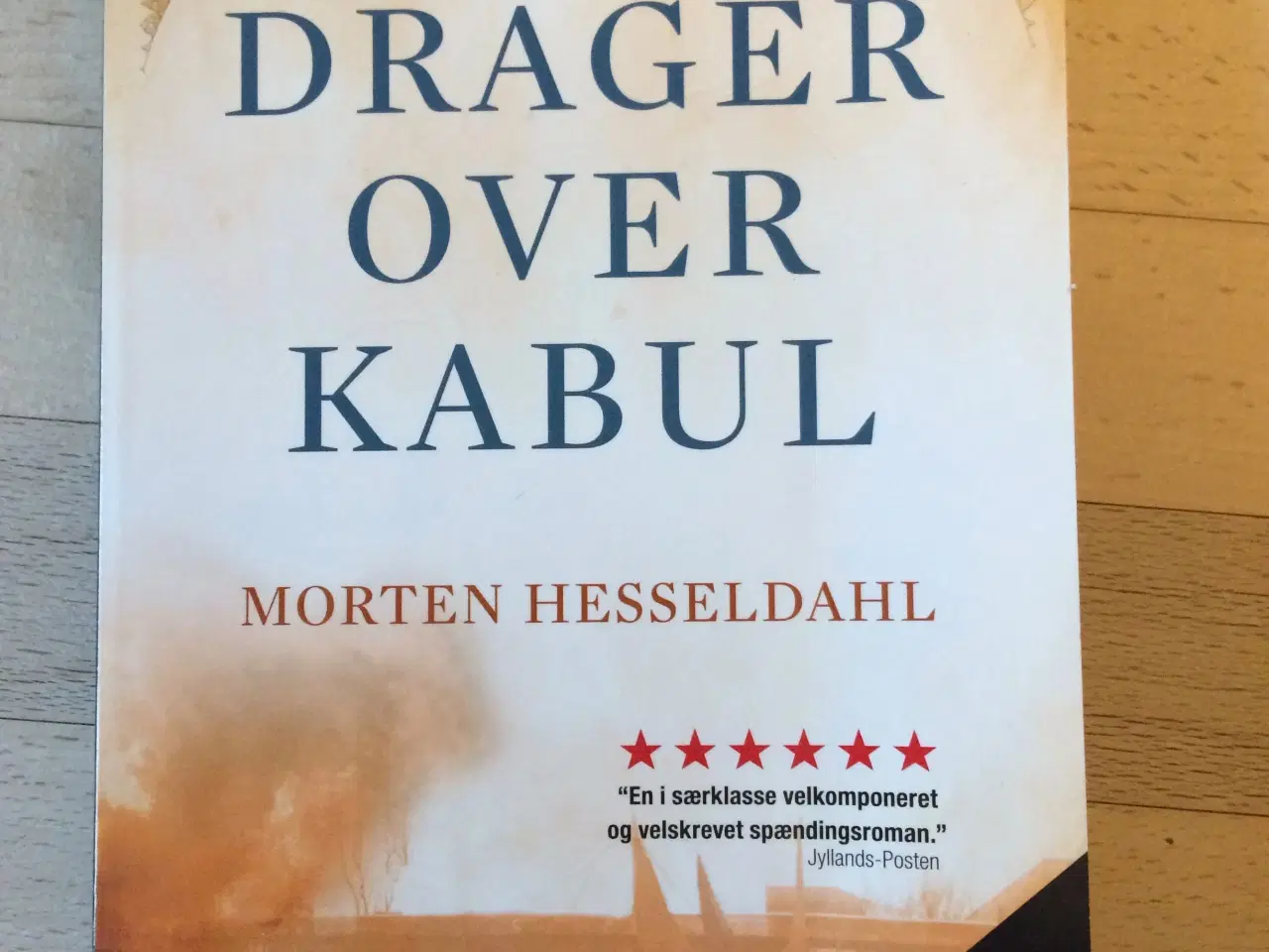 Billede 1 - Drager over Kabul, Morten Hesseldahl