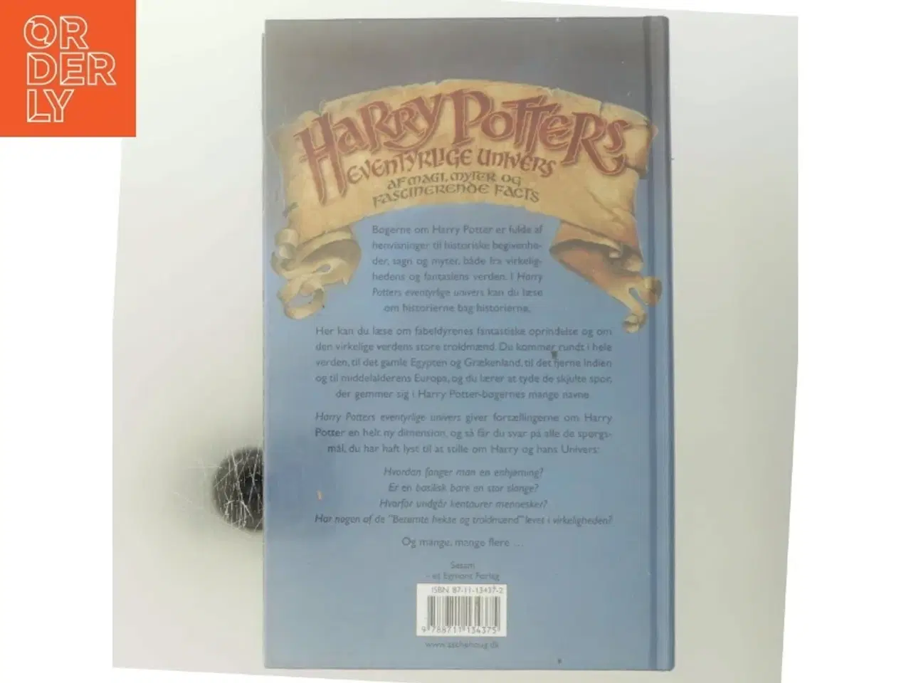 Billede 3 - Harry Potters eventyrlige univers : en skatkiste af myter, sagn og fascinerende fakta af David Colbert (Bog)