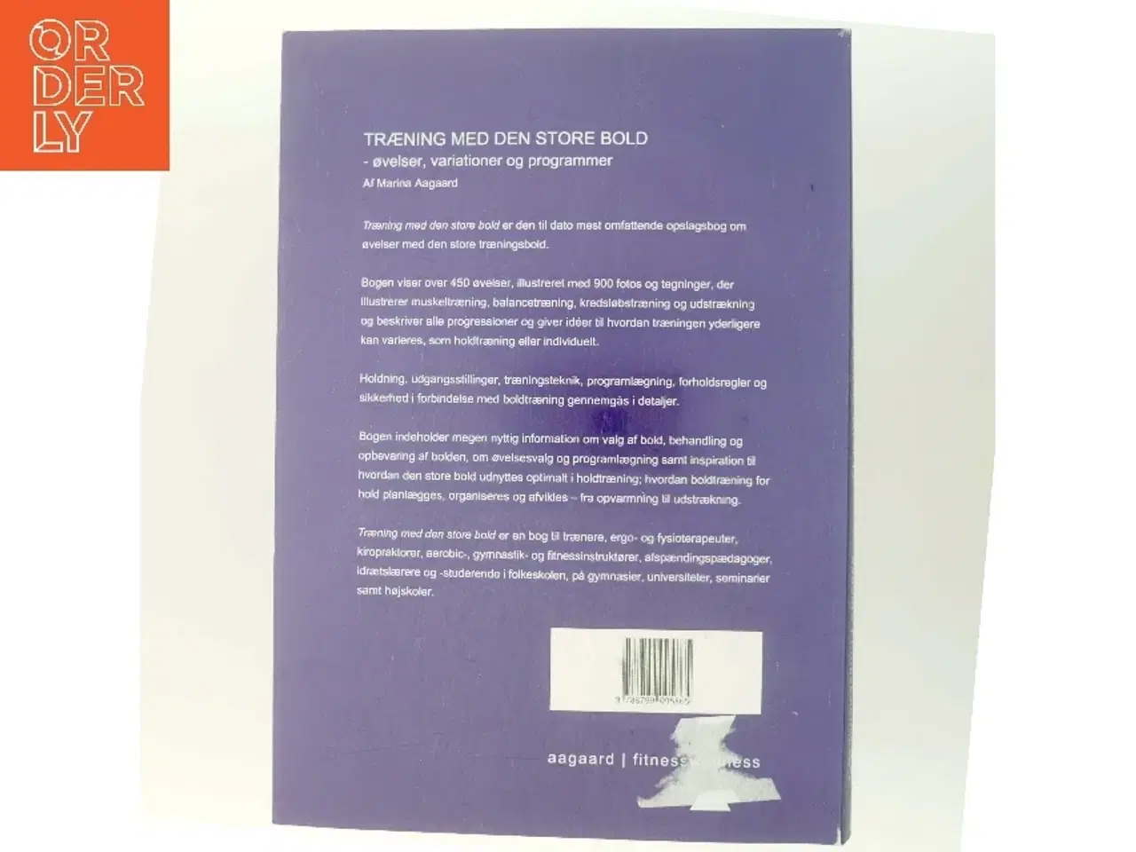 Billede 3 - Træning med den store bold : øvelser, variationer og programmer af Marina Aagaard (Bog)