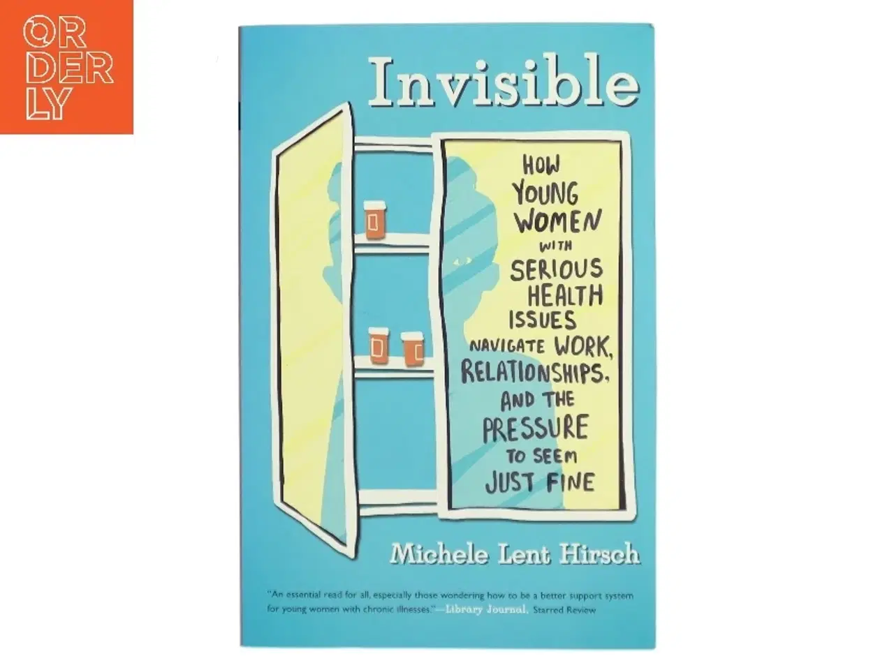 Billede 1 - Invisible af Michele Lent Hirsch (Bog)