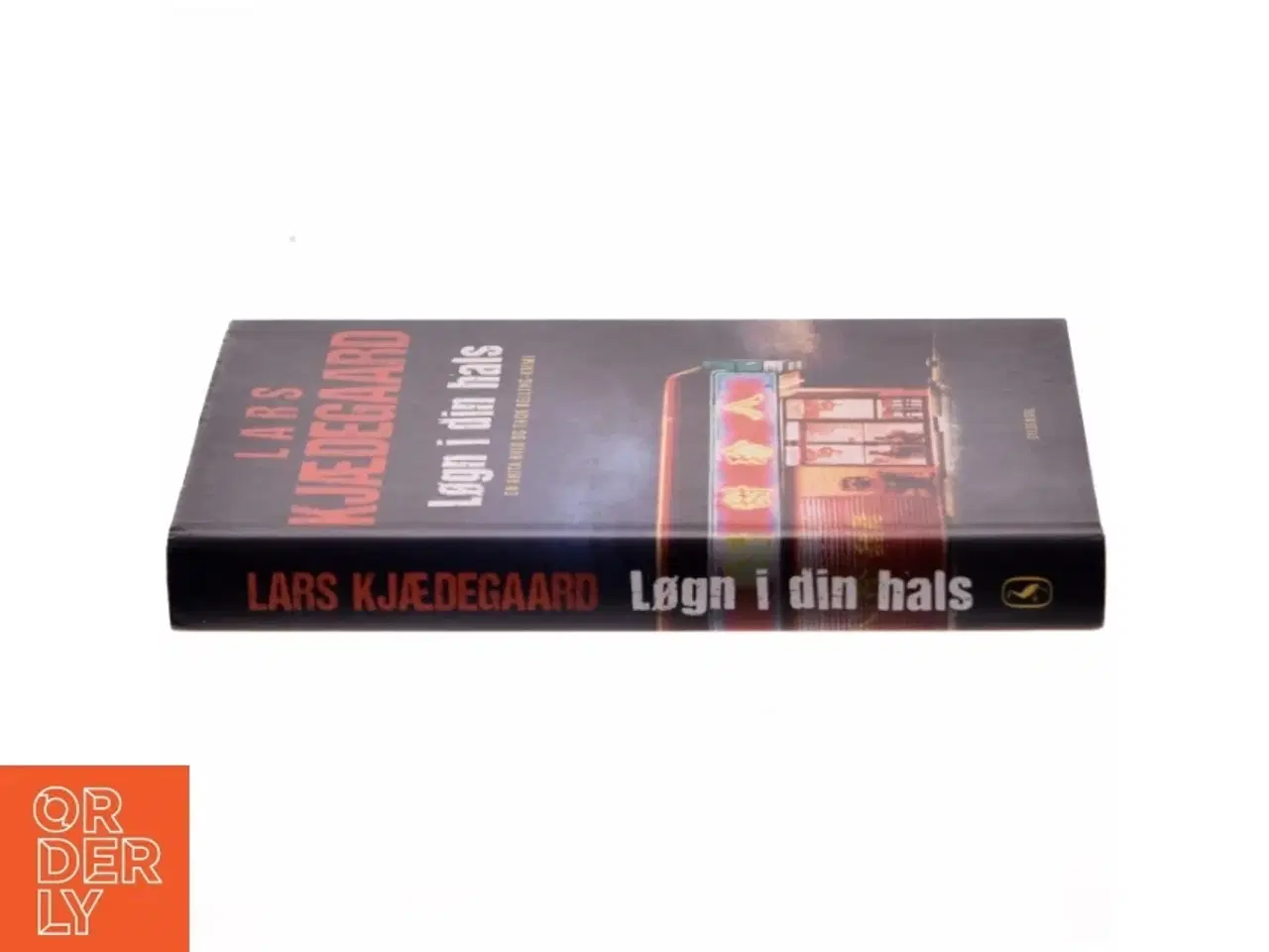 Billede 2 - Løgn i din hals af Lars Kjædegaard (Bog)