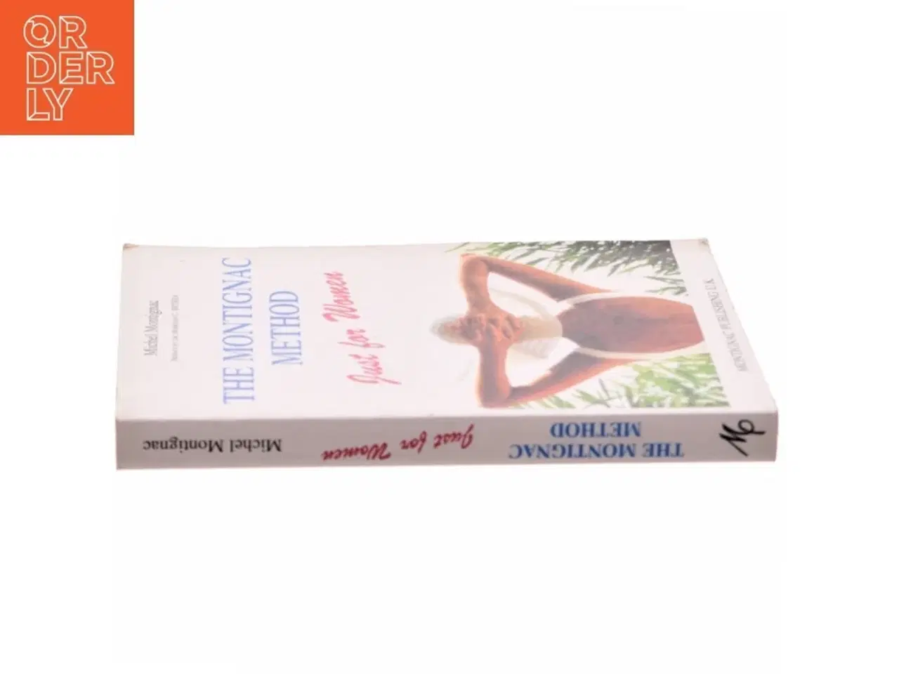 Billede 2 - The Montignac Method Just for Women af Michel Montignac (Bog)