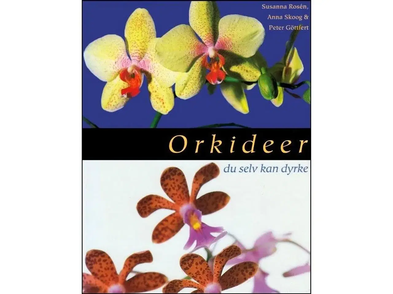 Billede 5 - Orkidéer - 6 Bøger 30-75 kr.