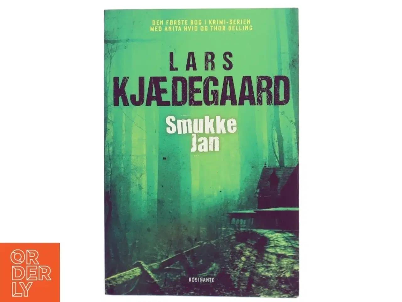 Billede 1 - Smukke-Jan : krimi af Lars Kjædegaard (Bog)