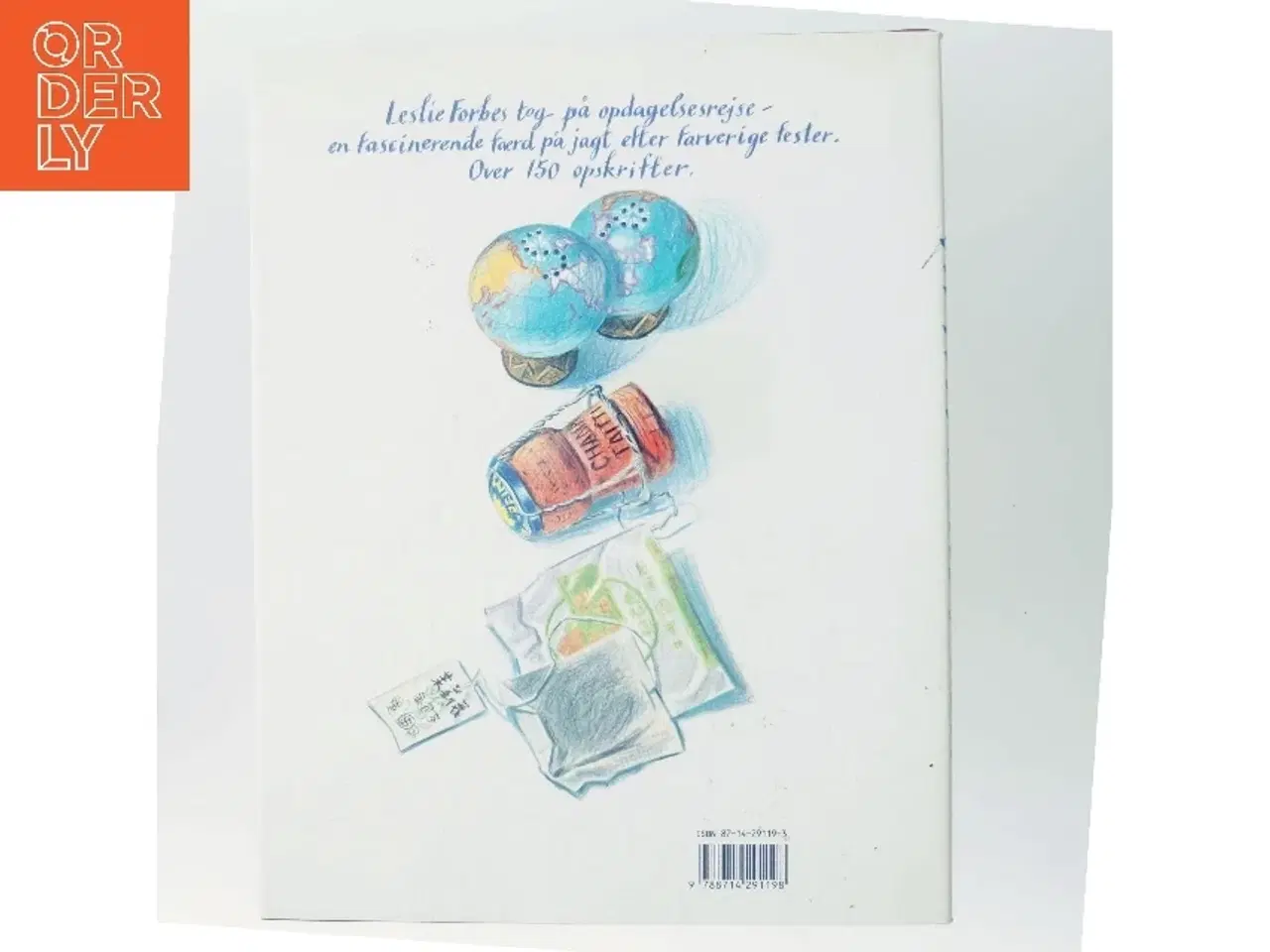 Billede 3 - Et bord til fest : eventyrlig mad- og rejsebog om alverdens folk & fester af Leslie Forbes (Bog)