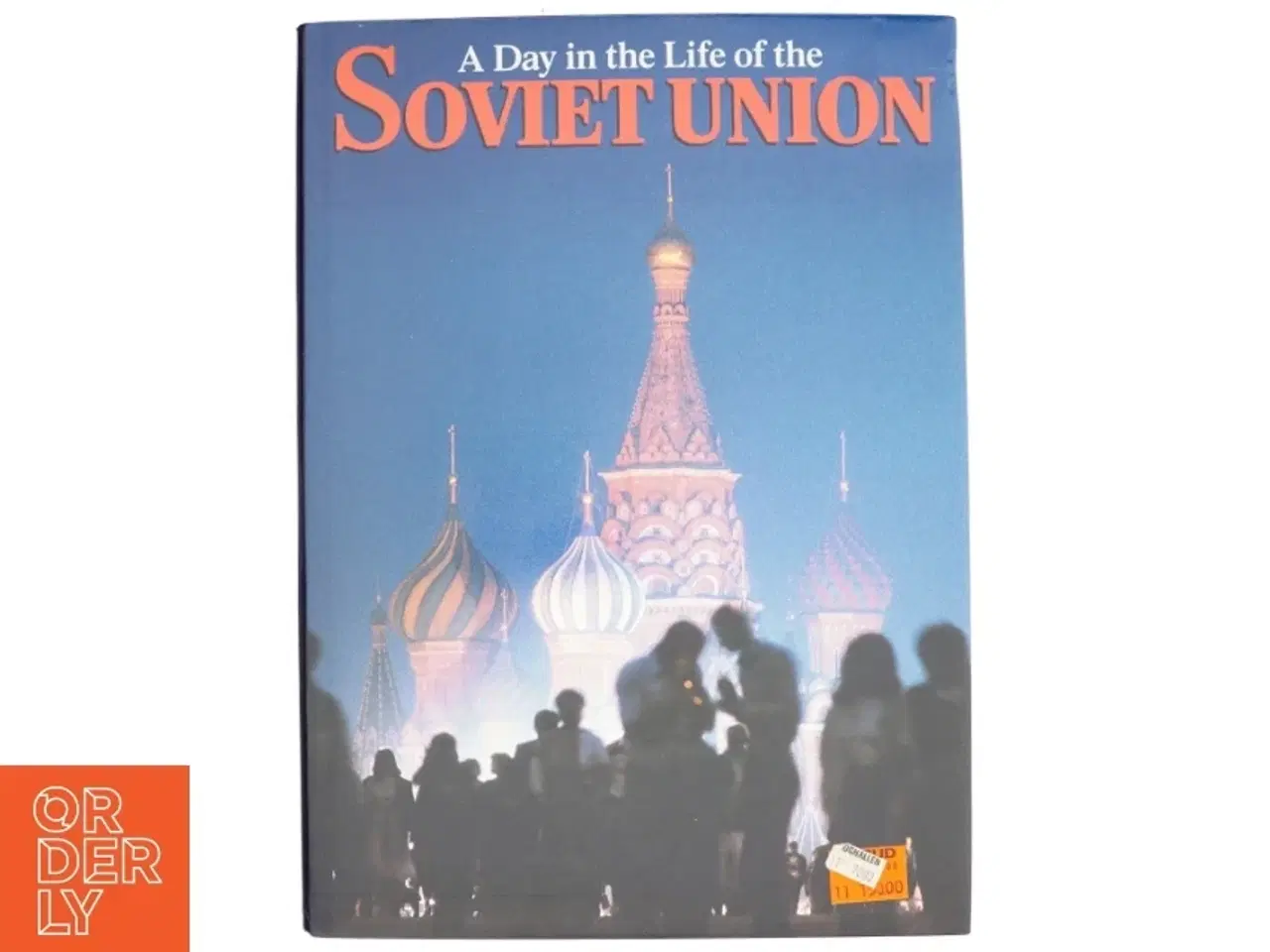 Billede 1 - A day in the life of the Soviet Union