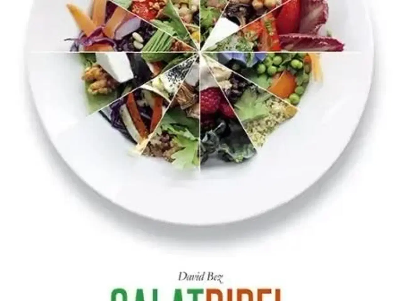 Billede 1 - Salatbibel - lækre, fyldige salater på 20 min.