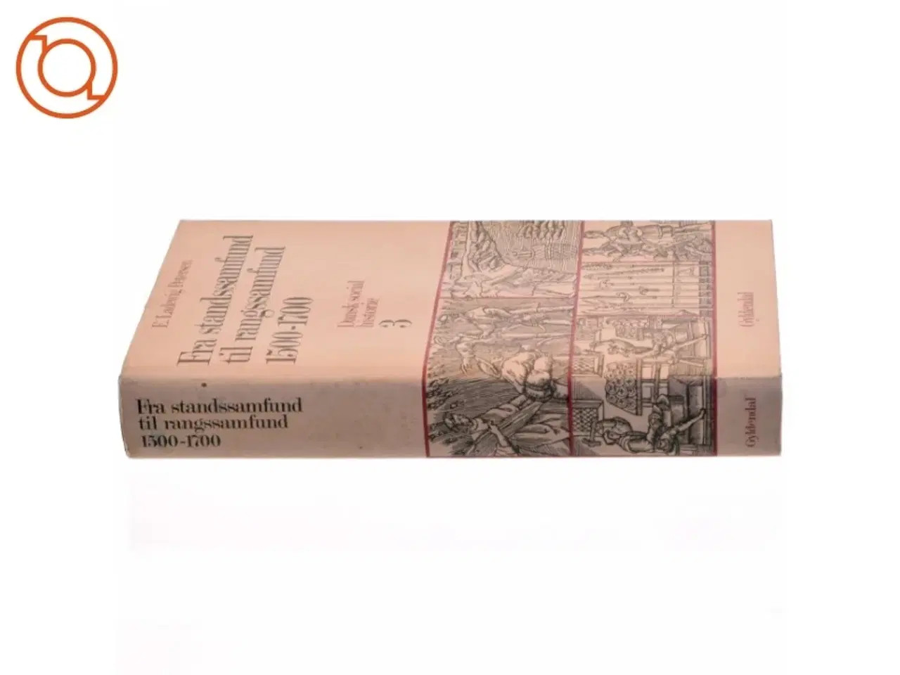 Billede 2 - Fra standssamfund til rangssamfund 1500-1700 (Bog) fra Gyldendal