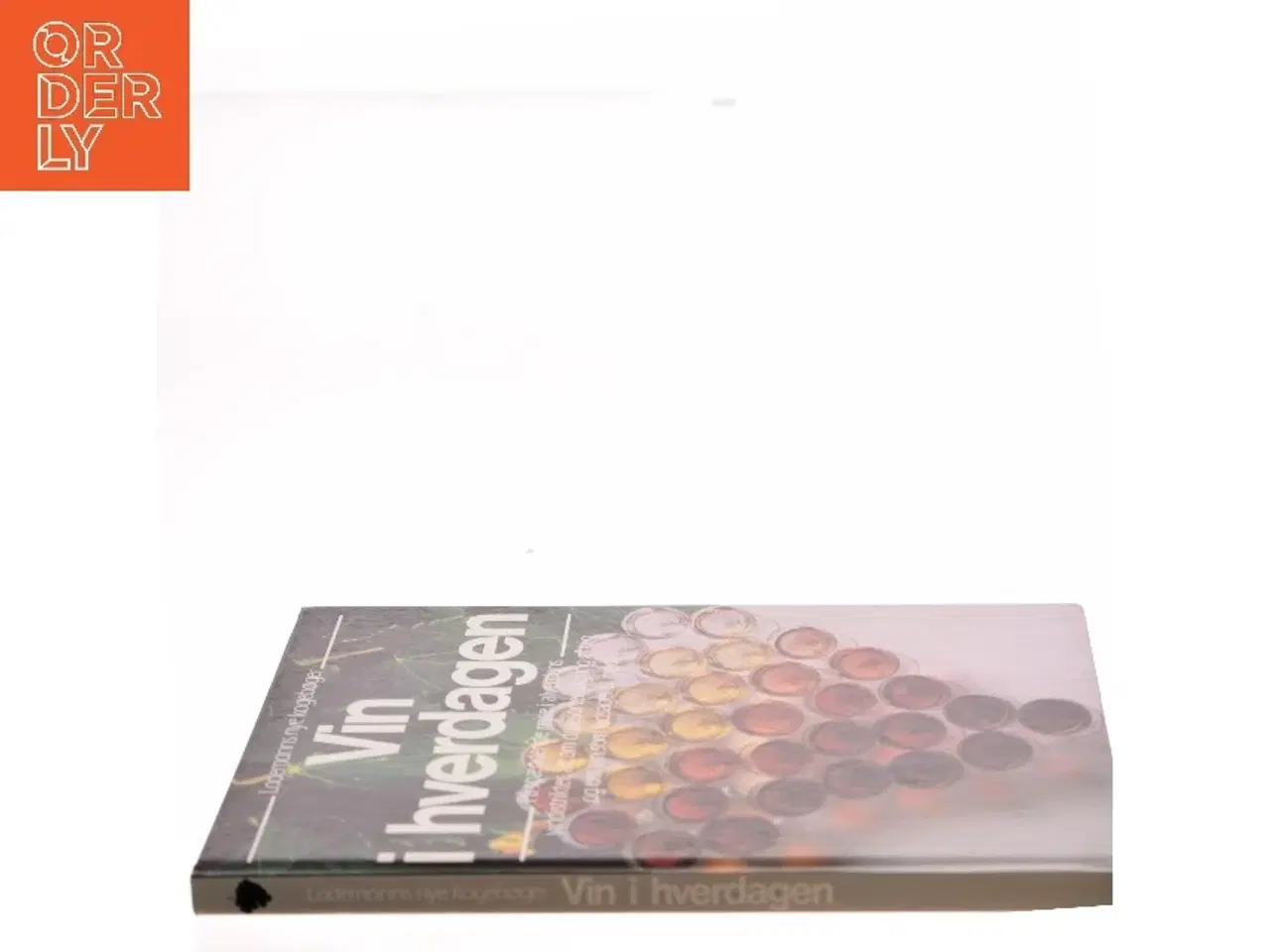 Billede 2 - Vin i hverdagen af Chris Foulkes (Bog)